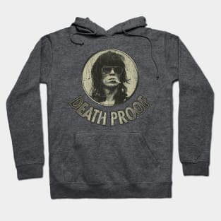 Death Proof Hoodie